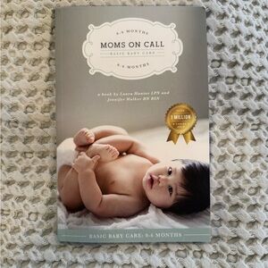Moms on Call Basic Baby Care Book